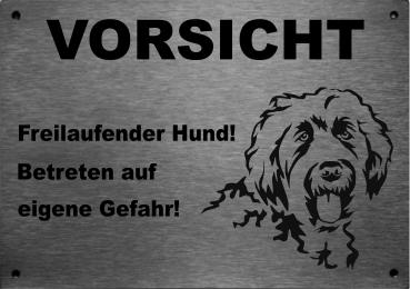 Edelstahl Warnschild Labradoodle VORSICHT Freilaufender Hund! Betreten auf eigene Gefahr!